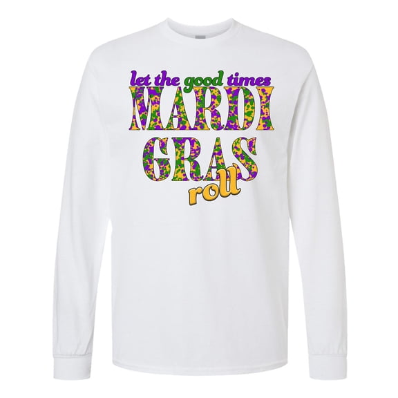 Inktastic Mardi Gras Let the Good Times Roll Long Sleeve T-Shirt