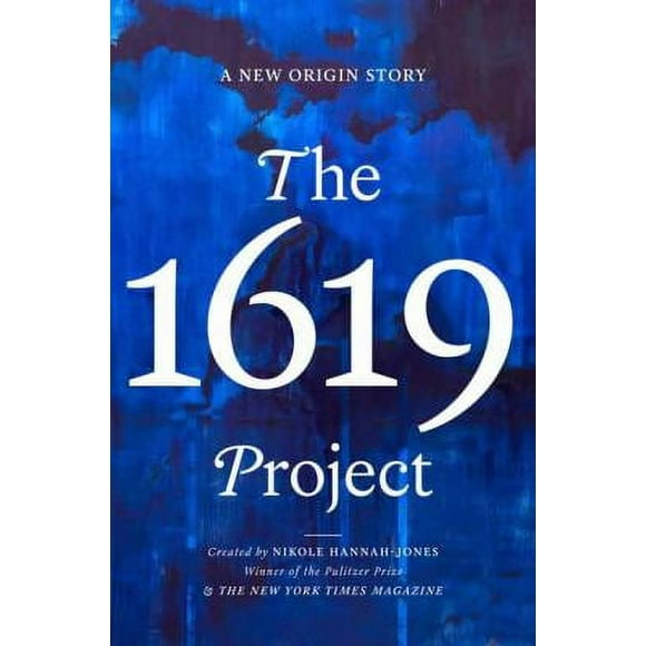 Pre-Owned The 1619 Project : A New Origin Story 9780593230572