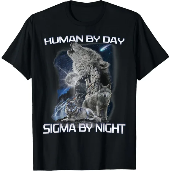Human By Day Sigma By Night Alpha Wolf Men And Women Graphic Unisex T-Shirt, up to Size 5XL