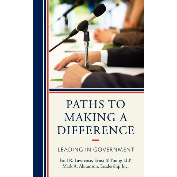 Key Concepts in Philosophy Paths to Making a Difference: Leading in Government, (Hardcover)