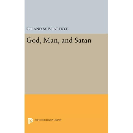 Princeton Legacy Library God Man and Satan Book 2203 (Hardcover)