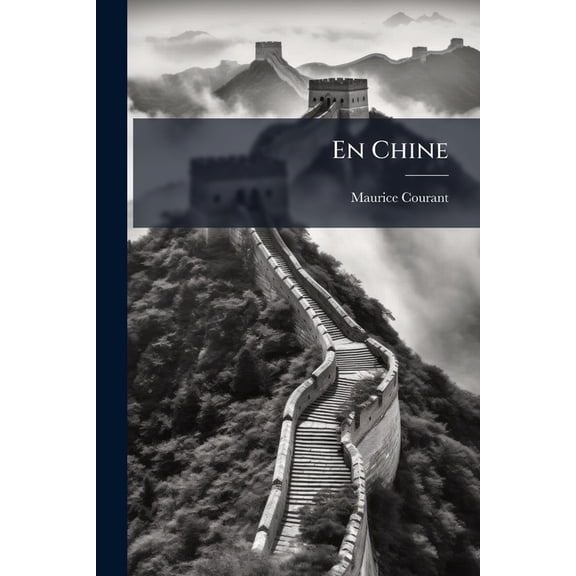 En Chine : Moeurs Et Institutions, Hommes Et Faits (Paperback)