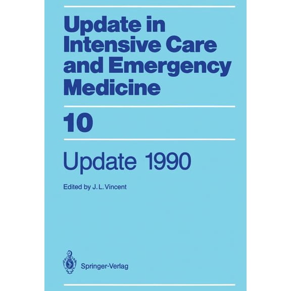 Update in Intensive Care and Emergency M Update 1990, Book 10, (Paperback)