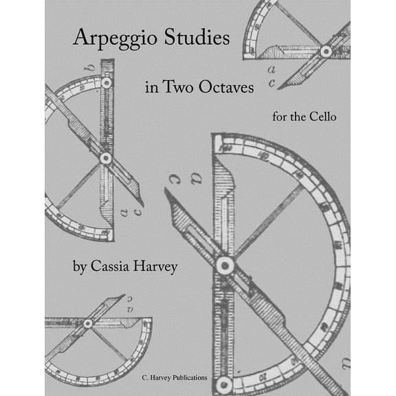 Arpeggio Studies in Two Octaves for the Cello, (Paperback)