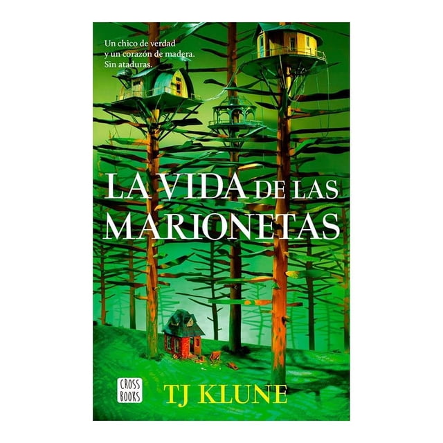 La Vida de las Marionetas Crossbooks Tj Klune