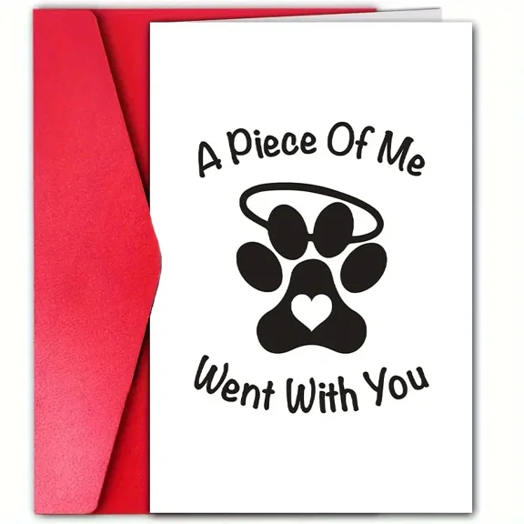 Sympathy Card for Pet Loss – “A Piece of Me Went With You” Paw Print Design – Blank Inside, Envelope Included – Comfort for Animal Lovers in Grief