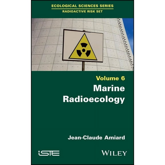 Marine Radioecology, Volume 6, (Hardcover)