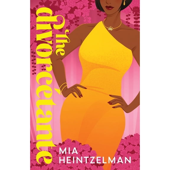 The Divatantes The DivorcÃ©tante, Book 1, (Paperback)