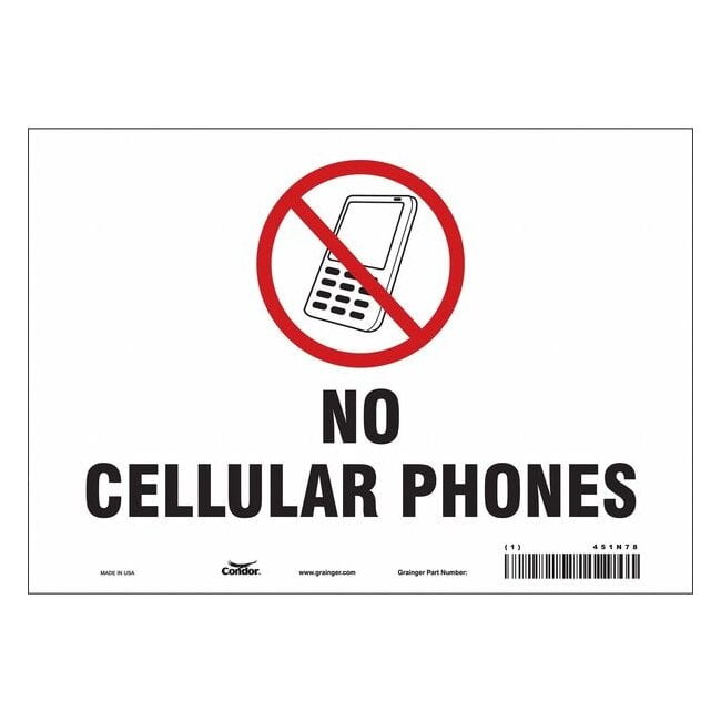 Safety Sign Cell Phone, 7 in H, 10 in W, Vinyl, Vertical Rectangle, English, 451N78 451N78