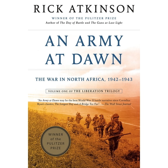 Pre-Owned An Army at Dawn: The War in North Africa, 1942-1943 (Paperback) 0805087249 9780805087246