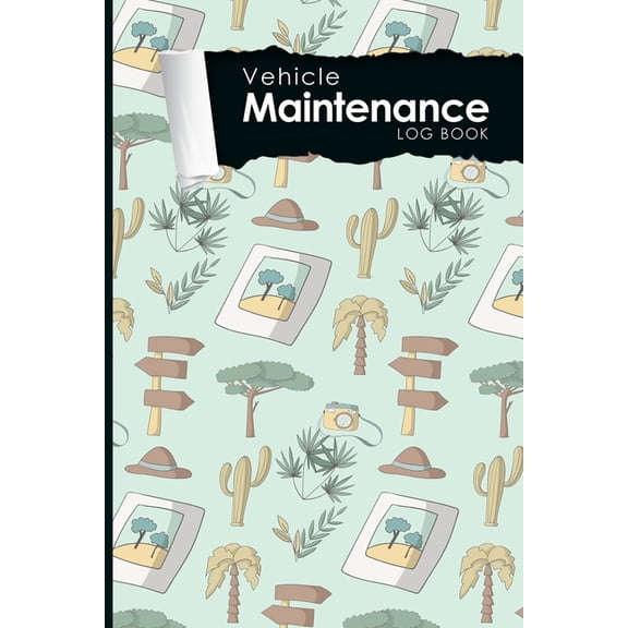 Vehicle Maintenance Logs: Vehicle Maintenance Log Book : Repairs And Maintenance Record Book for Cars, Trucks, Motorcycles and Other Vehicles with Parts List and Mileage Log, Cute Safari Wild Animals Cover, 6" x 9" (Series #3) (Paperback)