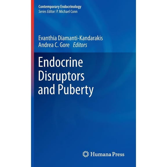 Contemporary Endocrinology Endocrine Disruptors and Puberty, (Hardcover)