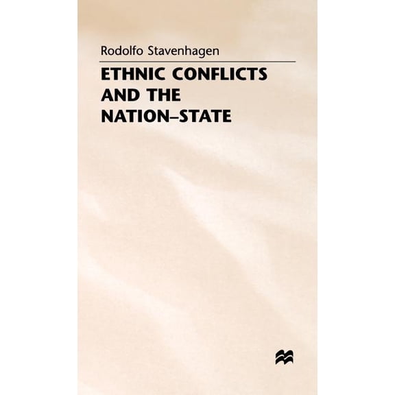 Ethnic Conflicts and the Nation-State, (Hardcover)