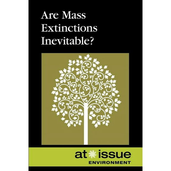 At Issue Are Mass Extinctions Inevitable?, (Paperback)