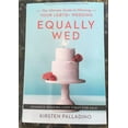 thumbnail image 1 of Equally Wed: The Ultimate Guide to Planning Your Lgbtq+ Wedding, 1 of 3
