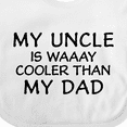 thumbnail image 4 of Inktastic My Uncle is Waaay Cooler Than My Dad Boys or Girls Baby Bib, 4 of 4