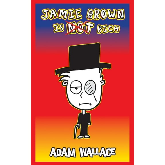 Jamie Brown is Not Rich, (Paperback)