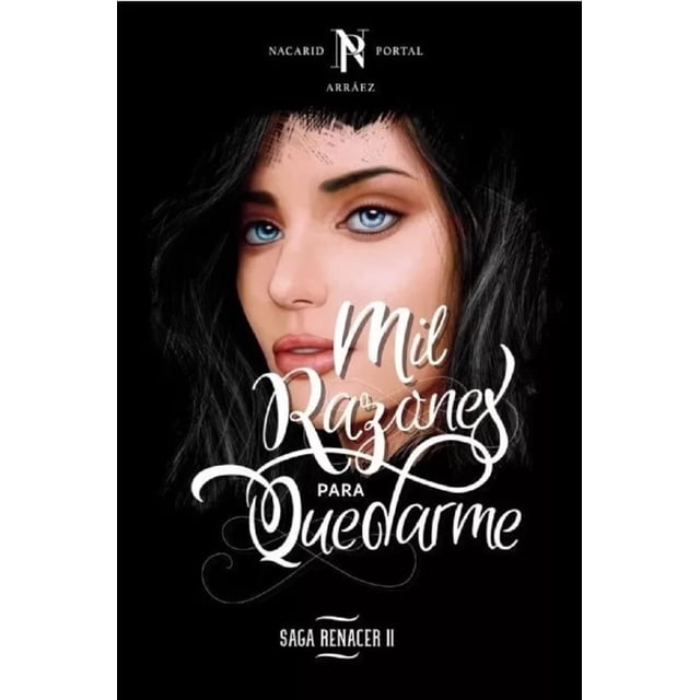 MIL RAZONES PARA QUEDARME EDICIONES DEJA VU NACARID PORTAL ARRAEZ