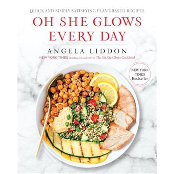 Pre-Owned Oh She Glows Every Day: Quick and Simply Satisfying Plant-Based Recipes: A Cookbook (Paperback) 1583335749 9781583335741