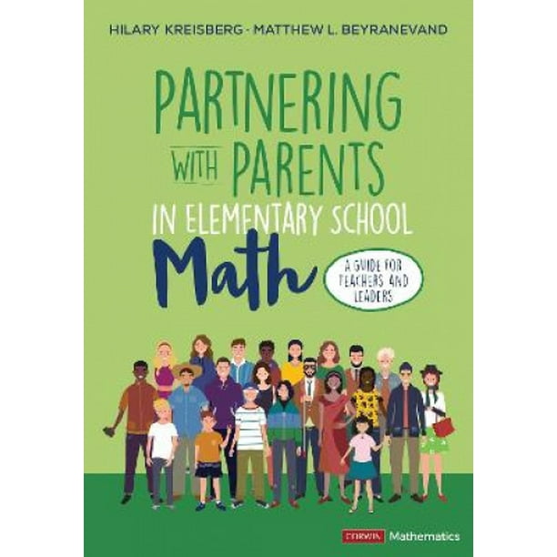 Partnering With Parents in Elementary School Math: A Guide for Teachers ...