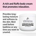 thumbnail image 2 of Vibriance Dream Sleep Body Cream, 4 fl oz - Fluffy Full Moisturizer for Dry Skin, Relaxation and Rejuvenation with Therapeutic Ingredients, Soothing Vanilla Aromatics, 2 of 6