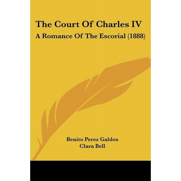 The Court Of Charles IV (Paperback)