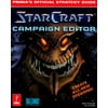 Starcraft Campaign Editor : Prima's Official Strategy Guide (Paperback)