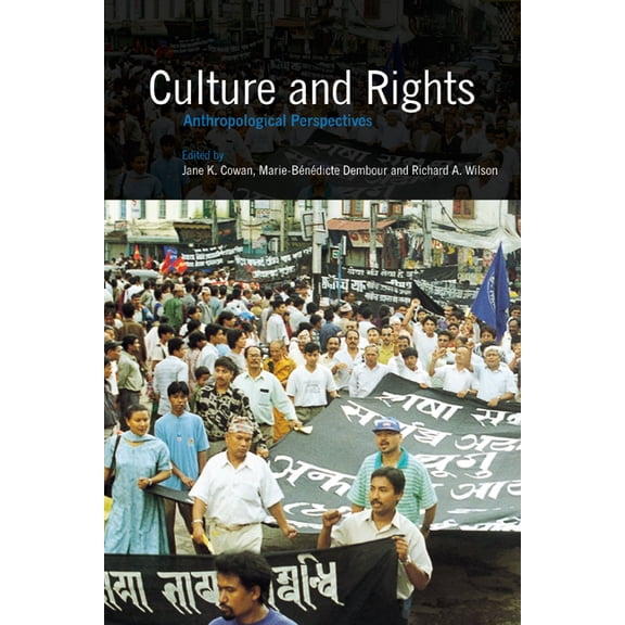 Culture and Rights: Anthropological Perspectives, (Hardcover)