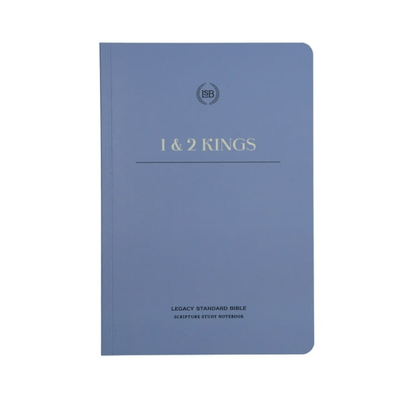 Lsb Scripture Study Notebook: 1 & 2 Kings: Legacy Standard Bible, (Paperback)