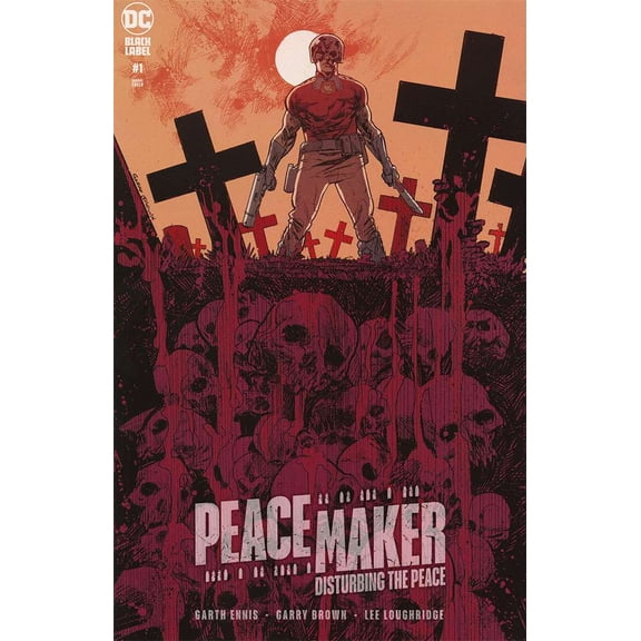 Peacemaker: Disturbing the Peace #1A VF ; DC Comic Book