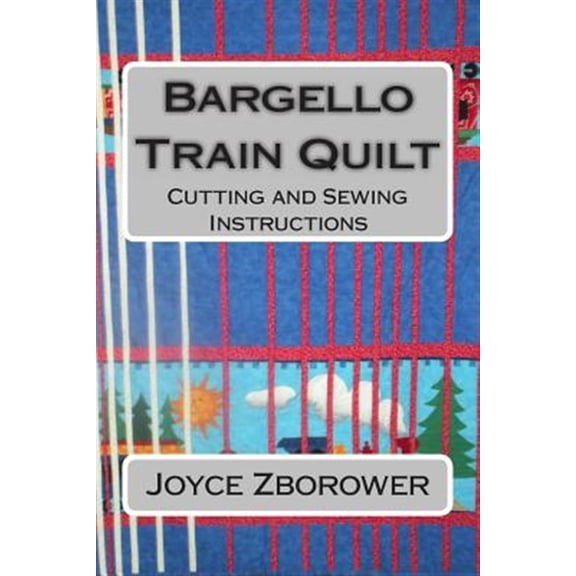 Pre-Owned Bargello Train Quilt : Cutting and Sewing Instructions