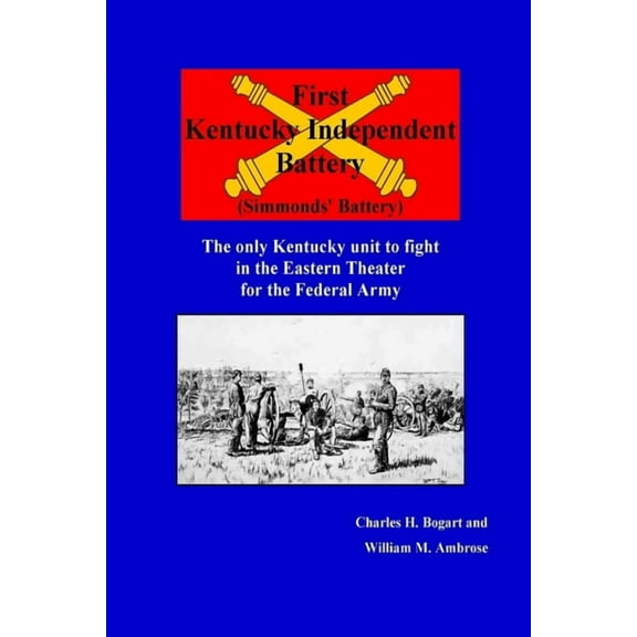 FIrst Kentucky Independent Battery, (Paperback)