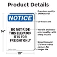 thumbnail image 2 of (2 Pack) Do Not Ride This Elevator Freight Only OSHA Notice Sign, 2 of 7