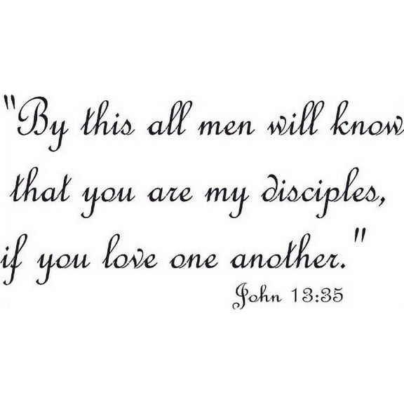 John 13:35, Bible Verse Vinyl Wall Decal by Scripture Wall Art, 11"x22" Black, Christian