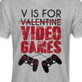 thumbnail image 2 of Men's V is For Video Games Funny Saying Valentine's Day Adult Shirt Tee T-Shirt, 2 of 4