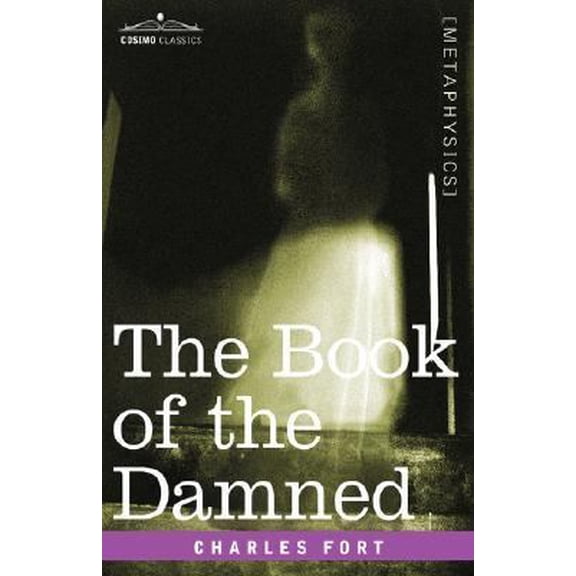 Pre-Owned The Book of the Damned (Paperback) 1596050276 9781596050273
