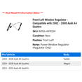 thumbnail image 2 of Front Left Window Regulator - Compatible with 2002 - 2008 Audi A4 Quattro 2003 2004 2005 2006 2007, 2 of 2