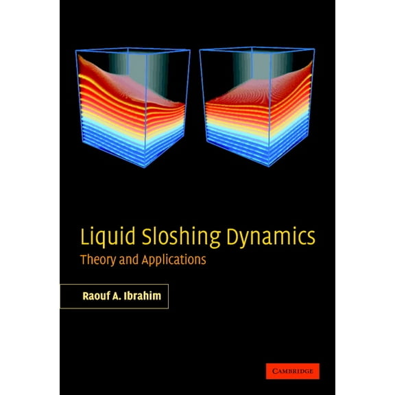 Liquid Sloshing Dynamics, (Hardcover)