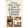 thumbnail image 1 of Pre-Owned Once Upon a Time in Hollywood (Paperback) by Quentin Tarantino, 1 of 1