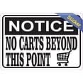 thumbnail image 2 of 5in x 3.5in Shopping Cart Notice No Carts Beyond This Point Stic, 2 of 5
