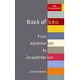 thumbnail image 1 of Pre-Owned The Economist Book of isms: From Abolitionism to Zoroastrianism (Hardcover) 1846682983 9781846682988, 1 of 1