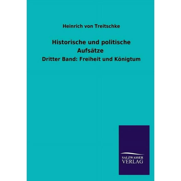 Historische Und Politische Aufsatze