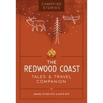 Campfire Stories: The Redwood Coast, (Paperback)