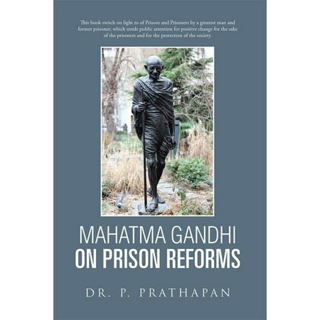 Mahatma Gandhi on Prison Reforms - eBook