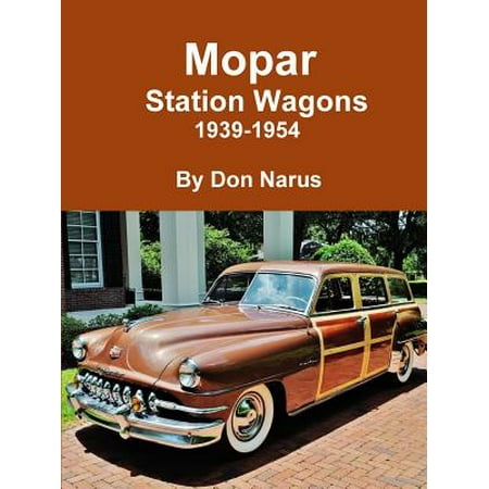 Mopar Station Wagons- 1939-1954