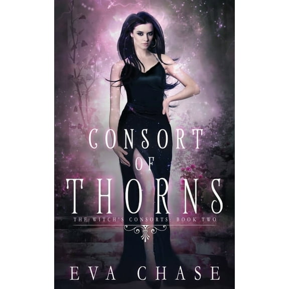 The Witch's Consorts Consort of Thorns, Book 2, (Paperback)