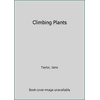 Climbing Plants [Paperback - Used]