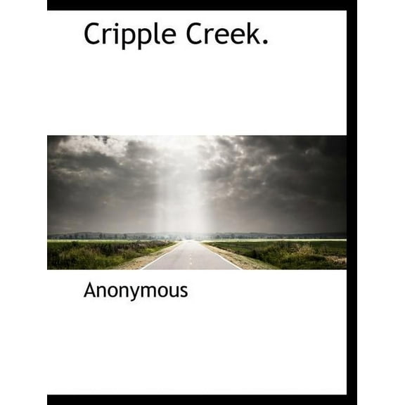Cripple Creek. (Paperback)