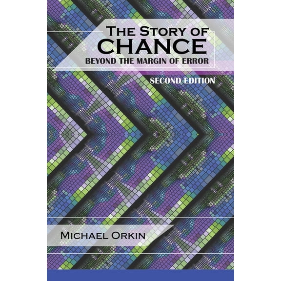 The Story of Chance: Beyond the Margin of Error, (Paperback)