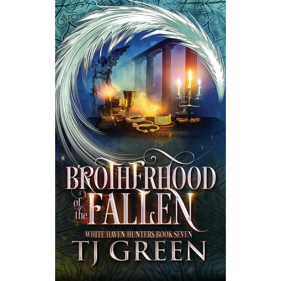 White Haven Hunters Brotherhood of the Fallen: Paranormal Mysteries, Book 7, (Hardcover)
